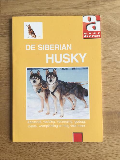De Siberian husky, Livres, Animaux & Animaux domestiques, Comme neuf, Enlèvement ou Envoi