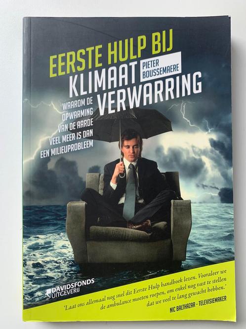 Pieter Boussemaere - Eerste hulp bij klimaatverwarring, Livres, Livres Autre, Comme neuf, Enlèvement ou Envoi