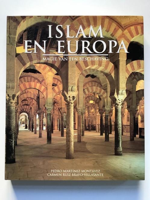 Islam en Europa Magie van een beschaving, Livres, Religion & Théologie, Islam, Enlèvement ou Envoi