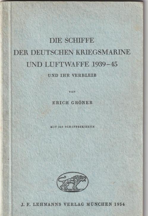 WOII- Die Schiffe der Deutschen Kriegsmarine und Luftwaffe, Livres, Guerre & Militaire, Enlèvement ou Envoi
