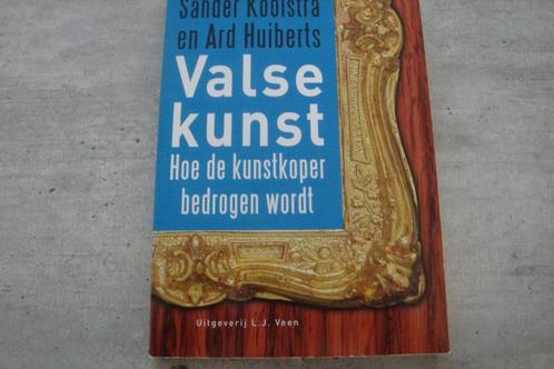 VALSE KUNST - HOE DE KUNSTKOPER BEDROGEN WORDT, Livres, Art & Culture | Arts plastiques, Utilisé, Enlèvement ou Envoi