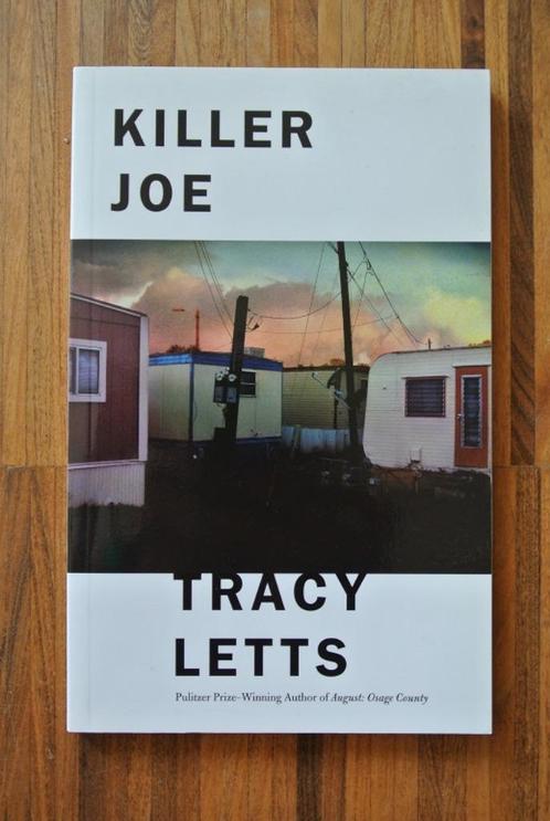 Tracy Letts: Killer Joe, Livres, Littérature, Comme neuf, Enlèvement ou Envoi