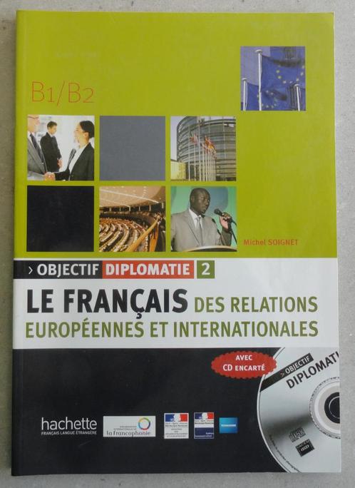 Le français des relations Européennes et internationales B2, Livres, Livres scolaires, Comme neuf, Français, Enlèvement