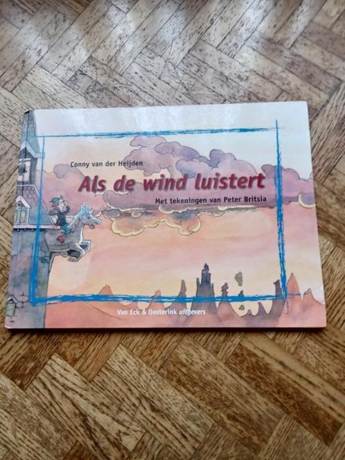 Als de wind luistert"Conny van der Heijden kleutervoorleesbo, Livres, Livres pour enfants | 4 ans et plus, Utilisé, Enlèvement ou Envoi