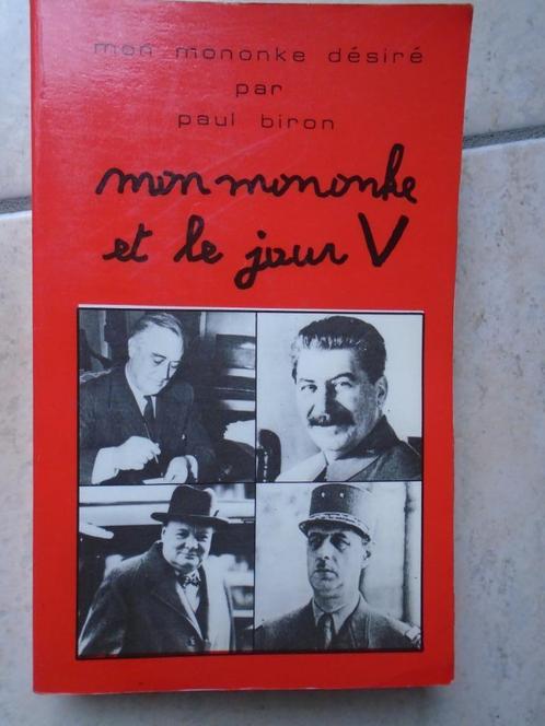 "MON MONONKE DESIRE"PAUL BIRON"EDITION DRICOT, Antiquités & Art, Antiquités | Livres & Manuscrits, Enlèvement ou Envoi