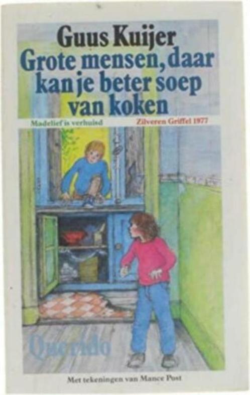 boek: grote mensen...het grote boek van Madelief;Guus Kuijer, Livres, Livres pour enfants | Jeunesse | 10 à 12 ans, Utilisé, Fiction