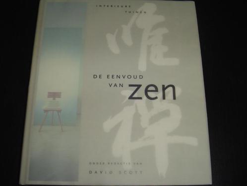 De eenvoud van Zen - David Scott, Livres, Philosophie, Comme neuf, Philosophie pratique, Enlèvement ou Envoi