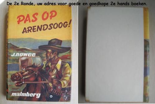 257 - Pas op Arendsoog! - J. Nowee, Boeken, Kinderboeken | Jeugd | 10 tot 12 jaar, Zo goed als nieuw, Verzenden