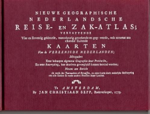 nieuwe geographische nederlandsche reise- en zakatlas 1773, Livres, Atlas & Cartes géographiques, Comme neuf, Autres atlas, Pays-Bas