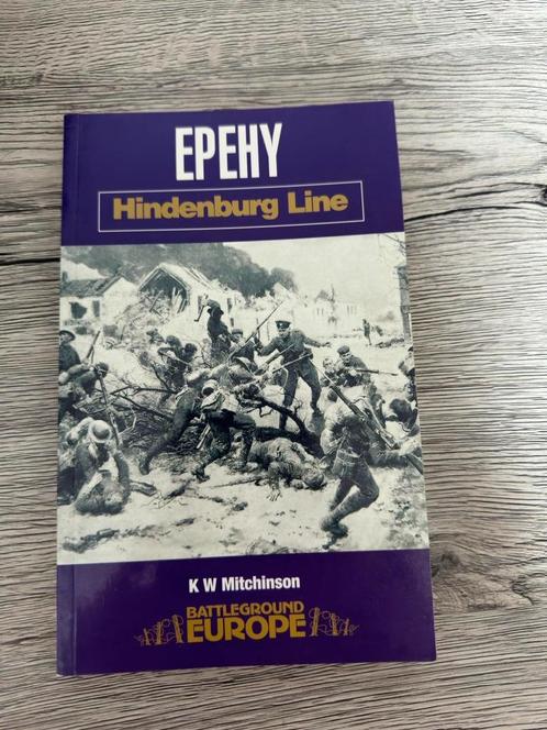 (1914-1918 SOMME LIGNE HINDENBURG) Epehy., Livres, Guerre & Militaire, Utilisé, Enlèvement
