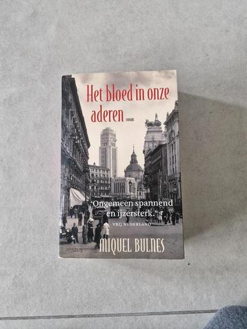 Het bloed in onze aderen - Miquel Bulnes