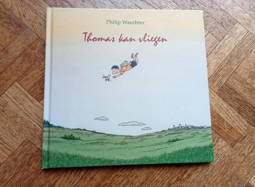 Philip Waechter: Thomas kan vliegen, Livres, Livres pour enfants | 4 ans et plus, Utilisé, Enlèvement ou Envoi