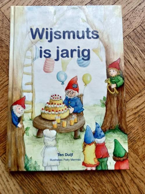 Wijsmuts is jarig; Ten Duijf, Livres, Livres pour enfants | Jeunesse | Moins de 10 ans, Utilisé, Enlèvement ou Envoi
