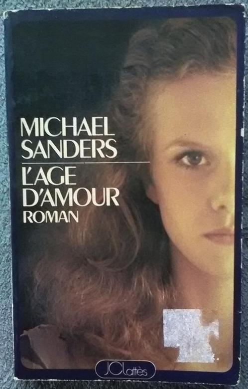 "L'âge d'amour" Michael Sanders (1979), Livres, Romans, Utilisé, Europe autre, Enlèvement ou Envoi