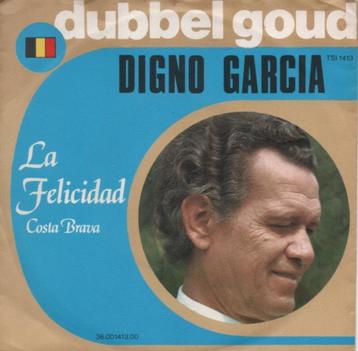  45t Digno Garcia - La Felicidad (Nieuwstaat)