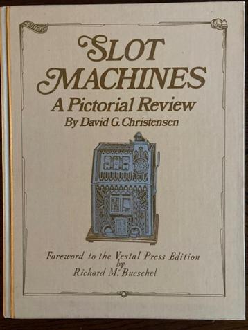 SLOT MACHINES A PICTORIAL REVIEW (boek)