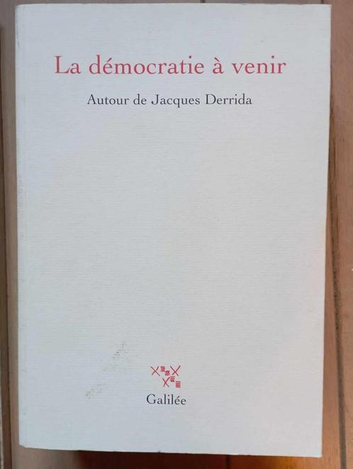 La démocratie à venir. Auteur de Derrida, Livres, Philosophie, Comme neuf, Philosophie de la culture, Enlèvement ou Envoi