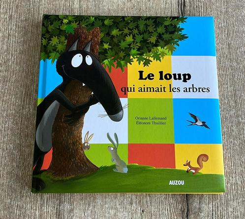 Livre: le loup qui aimait les arbres, parfait état., Livres, Livres pour enfants | 4 ans et plus, Comme neuf, Fiction général