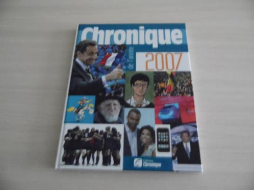 CHRONIQUE  DE L'ANNÉE     2007, Livres, Encyclopédies, Comme neuf, Tome à part, Général, Enlèvement ou Envoi