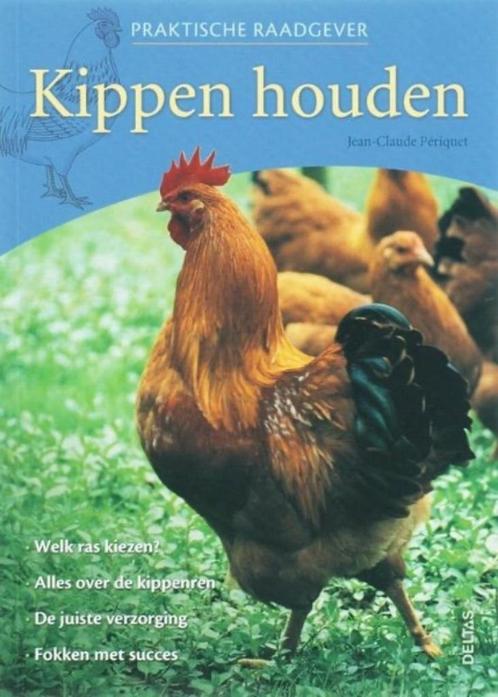 Praktische raadgever kippen houden, Livres, Animaux & Animaux domestiques, Volaille, Enlèvement