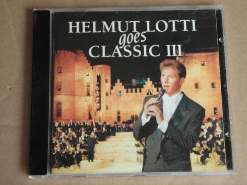 CD HELMUT LOTTI - Goes Classic III, Cd's en Dvd's, Cd's | Klassiek, Ophalen of Verzenden