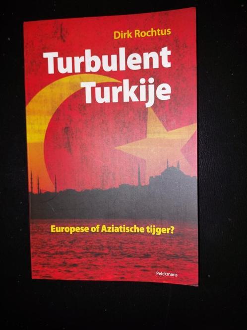 Turbulent Turkije - Dirk Rochus, Livres, Politique & Société, Neuf, Politique, Enlèvement ou Envoi