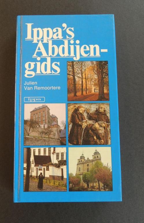 "Ippa's Abdijengids" - Julien Van Remoortere - uitg. Lannoo, Livres, Guides touristiques, Comme neuf, Guide ou Livre de voyage