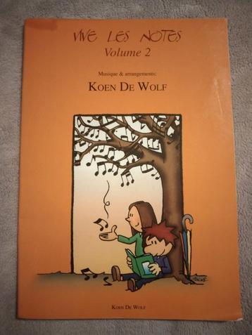 Vive les notes volume 2 - Koen de Wolf