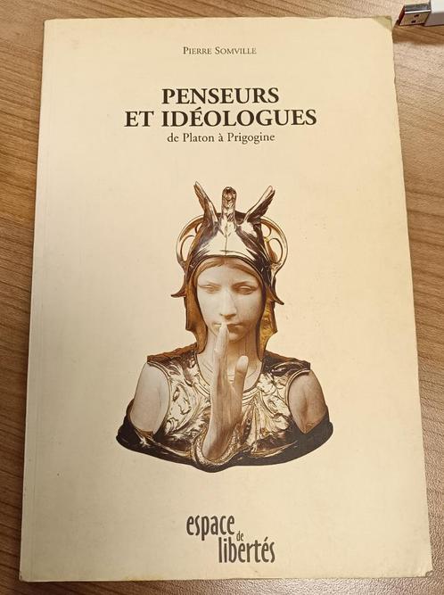 Penseurs et Idéologues Sous-titre : De Platon à Prigogine, Livres, Philosophie, Utilisé, Philosophie pratique, Enlèvement ou Envoi