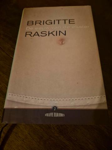 Brigitte Raskin - De eeuw van de ekster 