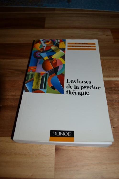 Les bases de la psychothérapie, O.Chambon et M.Marie-Cardine, Livres, Psychologie, Comme neuf, Psychologie clinique, Enlèvement