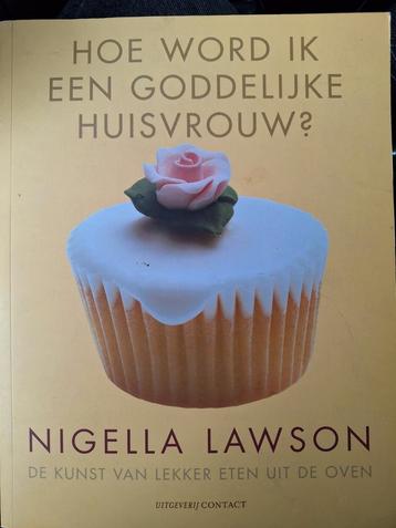Nigella Lawson - Hoe word ik een goddelijke huisvrouw?