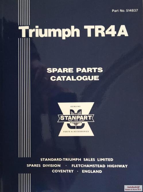 Spare parts catalogue Triumph TR4A 514837, Autos : Divers, Modes d'emploi & Notices d'utilisation, Enlèvement ou Envoi