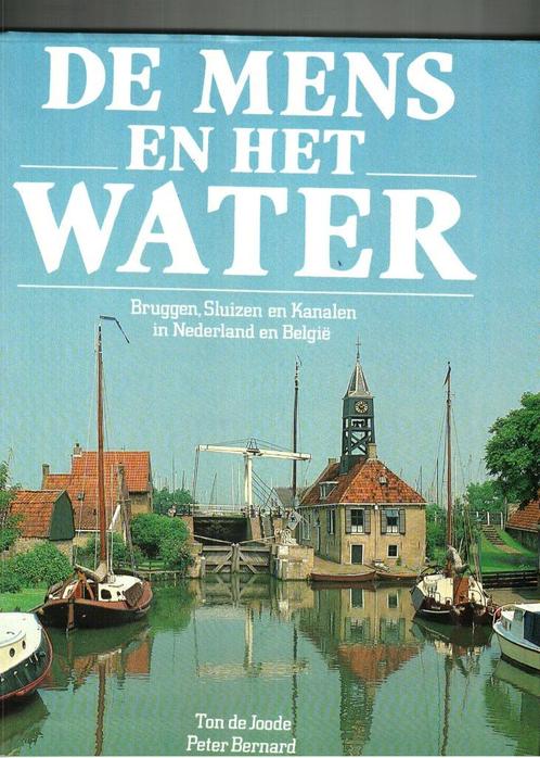 De mens en het water bruggen sluizen  in nederland en belgie, Livres, Atlas & Cartes géographiques, Comme neuf, Pays-Bas, Enlèvement ou Envoi