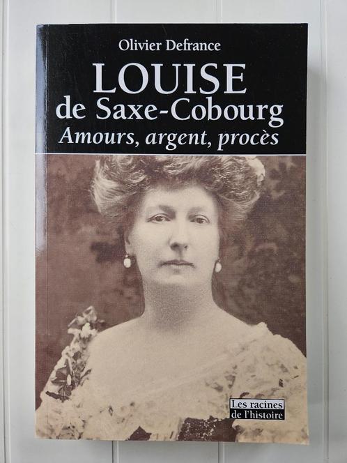 Prinses Louise van Saksen-Cobourg: liefde, geld, rechtszaken, Boeken, Geschiedenis | Nationaal, Gelezen, Ophalen of Verzenden