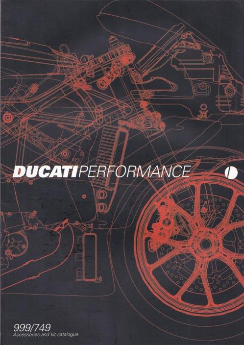 Ducati 999/749 DucatiPerformance Accessories and kit catalog, Motos, Modes d'emploi & Notices d'utilisation, Ducati, Enlèvement ou Envoi
