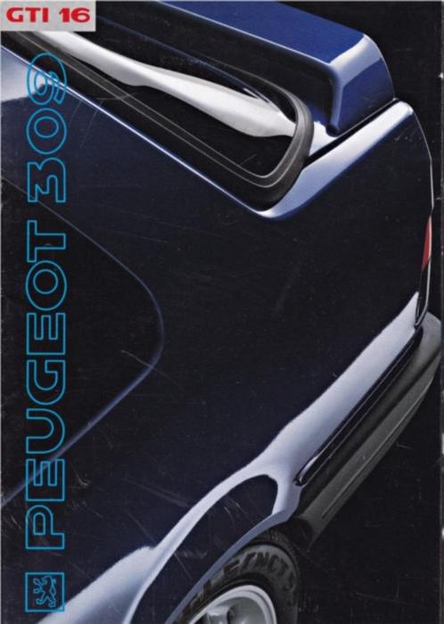 Brochure Peugeot 309 GTI-16 1991 NEDERLAND, Livres, Autos | Brochures & Magazines, Utilisé, Peugeot, Enlèvement ou Envoi