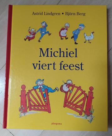 Michiel viert feest - Astrid Lindgren