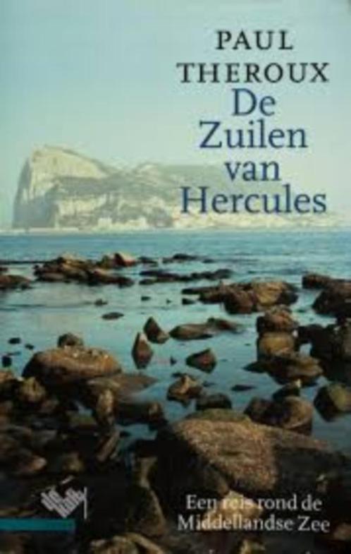 De zuilen van Hercules: een reis rond de Middellandse zee|.., Livres, Récits de voyage, Comme neuf, Europe, Enlèvement ou Envoi