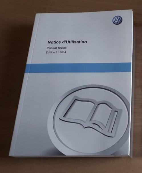 Manuel Volkswagen Passat Break, édition 11.2014/français, Autos : Divers, Modes d'emploi & Notices d'utilisation, Enlèvement