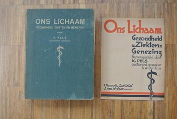 Oud boek: Ons Lichaam - K.Pels + gekleurde bijlage, jaren 30
