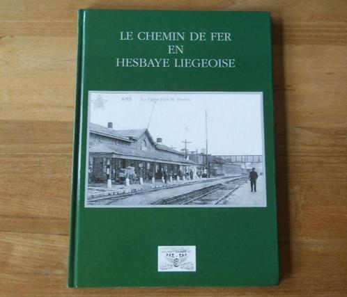 Le chemin de fer en Hesbaye liégeoise, Boeken, Vervoer en Transport, Trein, Ophalen of Verzenden