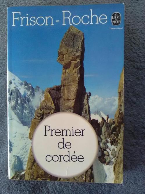 "Premier de cordée" Frison-Roche (1963), Livres, Romans, Utilisé, Europe autre, Enlèvement ou Envoi