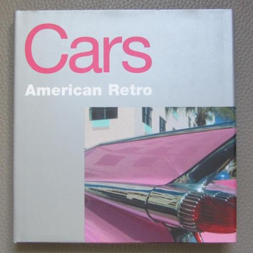 Cars Americain Retro - boek, Livres, Autos | Livres, Comme neuf, Général, Enlèvement ou Envoi