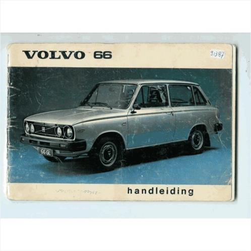 Volvo 66 Instructieboekje 1978 #1 Nederlands, Autos : Divers, Modes d'emploi & Notices d'utilisation, Enlèvement ou Envoi