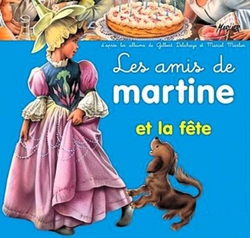 👧🏻 Les amis de Martine et la fête (+ 40 gommettes), Livres, Livres pour enfants | Jeunesse | Moins de 10 ans, Neuf, Contes (de fées)