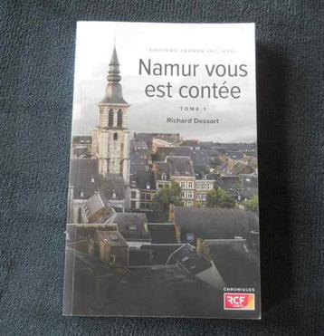 Namur vous est contée - Tome 1  (Richard Dessart)