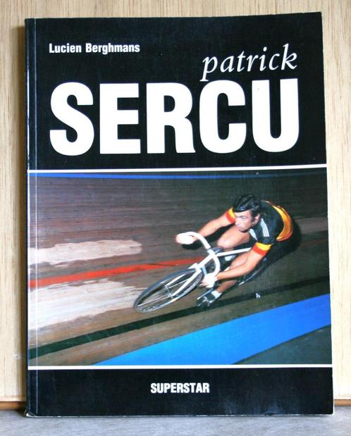 Patrick Sercu Superstar., Livres, Livres de sport, Utilisé, Course à pied et Cyclisme, Enlèvement ou Envoi