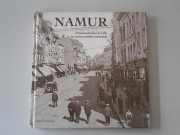 Namur - Promenade dans la Ville en cartes postales anciennes