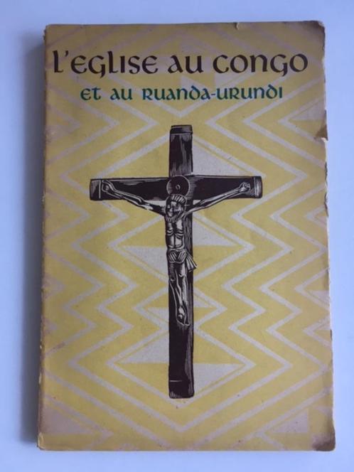 L’ église au Congo et au Ruanda-Urundi, Boeken, Godsdienst en Theologie, Christendom | Katholiek, Ophalen of Verzenden